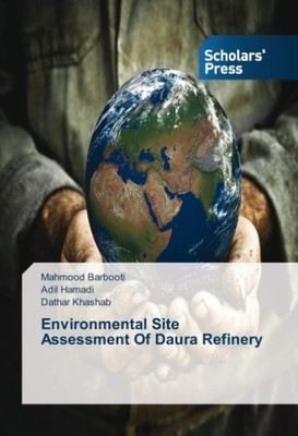 Environmental Site Assessment Of Daura Refinery Mahmood Barbooti
