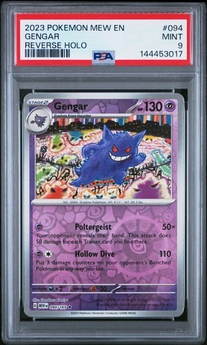 2023 POKEMON MEW EN-151 REVERSE HOLO #094 GENGAR PSA 9