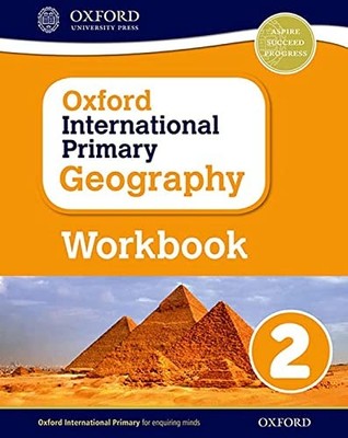 Oxford International Primary Geography: Workbook�2