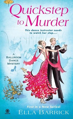 Quickstep to Murder: A Ballroom Dance Mystery