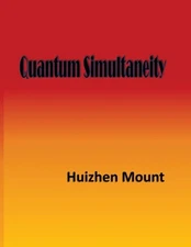 Quantum Simultaneity by Huizhen Mount Paperback Book