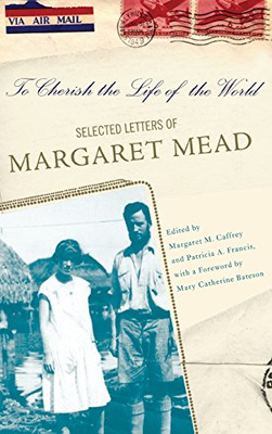 To Cherish the Life of the World: The Selected Letters... - Caffrey, Margaret