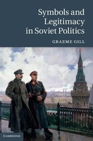 Graeme J. Gill | Symbols And Legitimacy In Soviet Politics | Buch | Englisch