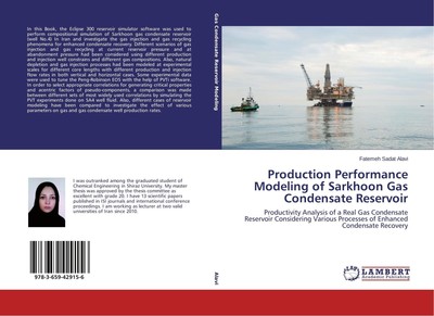 Production Performance Modeling of Sarkhoon Gas Condensate Reservoir Alavi Buch