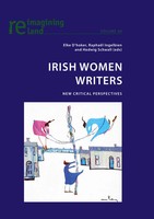 Irish Women Writers | New Critical Perspectives | Elke D'hoker (U. A.) | Buch