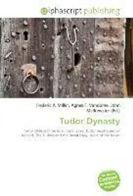 Frederic P. Miller (u. a.) | Tudor Dynasty | Taschenbuch | Englisch (2026)