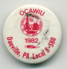 1982 Oil, Chemical & Atomic Workers International Union 1.25" pinback