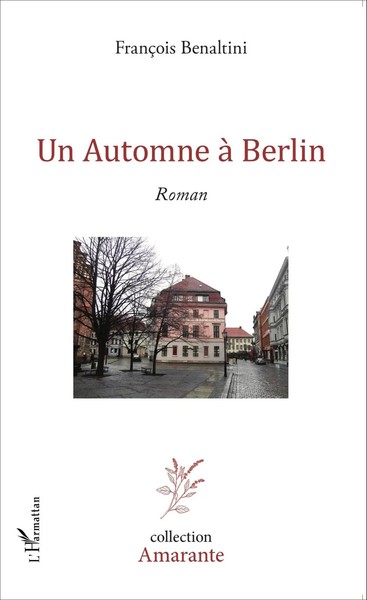 FrançOis Benaltini | Automne à Berlin | Taschenbuch | FranzöSisch (2020) | Roman-image