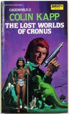 Lost Worlds of Cronus by Colin Kapp 1984 Daw PB UE1885 Cageworld 2