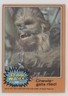 1977 Topps Star Wars Chewbacca Chewie gets riled! #298 1b9b