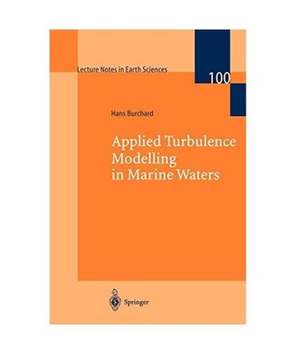Applied Turbulence Modelling in Marine Waters, Burchard, Hans
