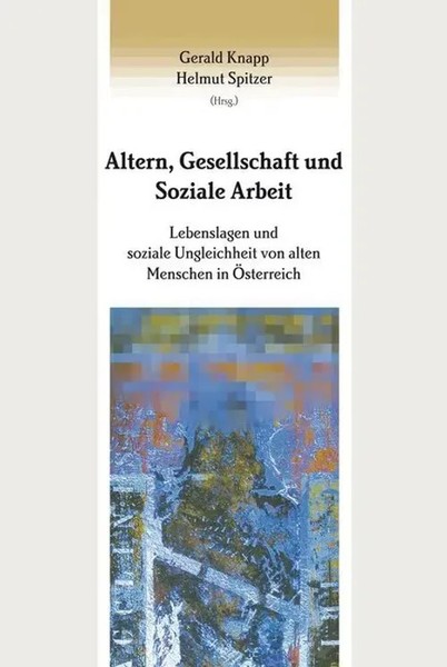Altern, Gesellschaft Und Soziale Arbeit | Buch | Studien Zur SozialpäDagogik-image