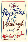 The Mysteries of Pittsburgh by Michael Chabon (Paperback / softback, 2011)