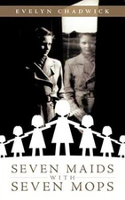 Seven Maids with Seven Mops                                                    