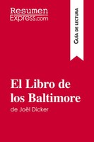 Resumenexpress | El Libro De Los Baltimore De JoëL Dicker (GuíA De Lectura)