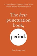The Best Punctuation Book, Period: A Comprehensive Guide for Every Writer - GOOD