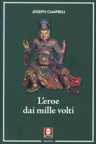 Joseph Campbell - L' Eroe Dai Mille Volti - Lindau 2018(d1) NUOVO. - Immagine 6
