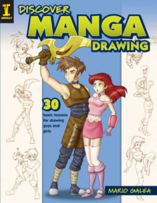 Discover Manga Drawing: 30 Easy Lessons for Drawing Guys And Girls - GOOD