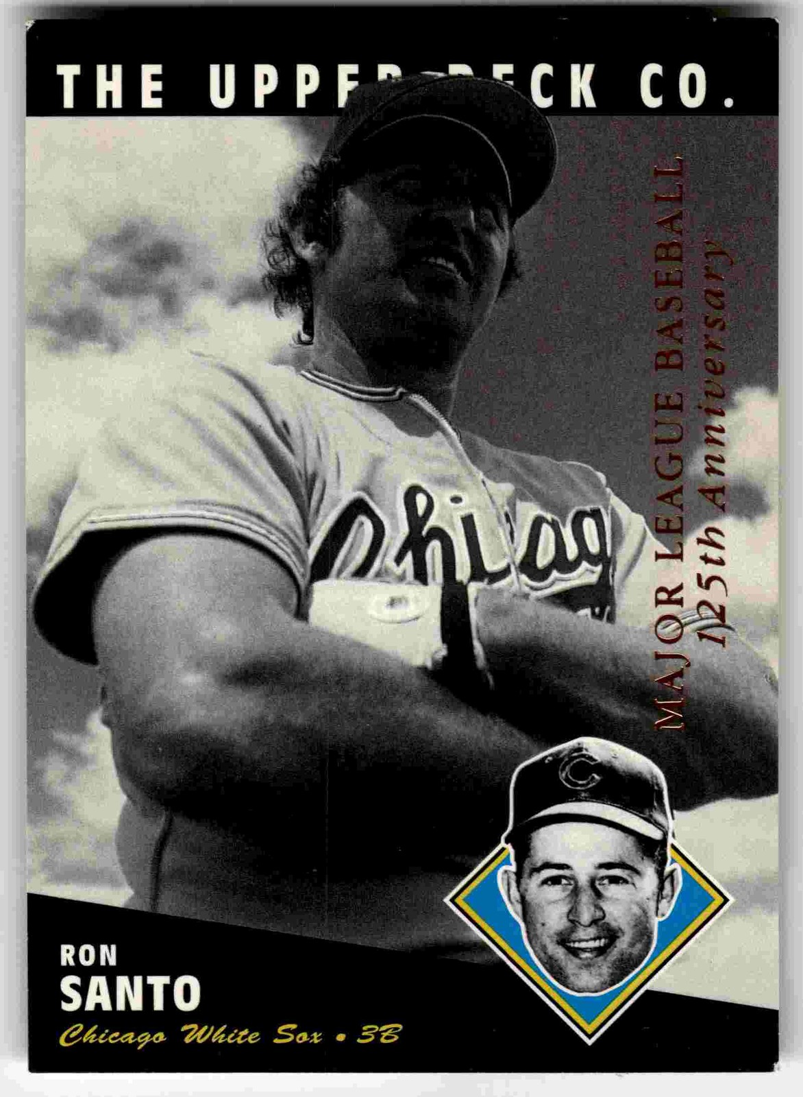 Ron Santo 1994 Upper Deck All-Time Heroes #201 125th-Anniversary