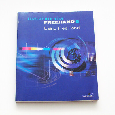Using FreeHand Macromedia Freehand 9 Softcover Manual