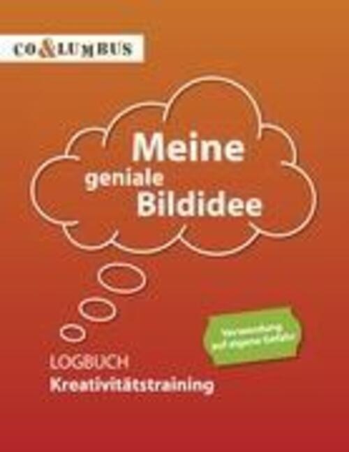 Thumbnail - Carsten Willer | Meine Geniale Bildidee | Taschenbuch | Deutsch (2012)