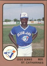 1988 ProCards St. Catharine's Blue Jays EDDIE DENNIS RC BLUE JAYS MANAGER