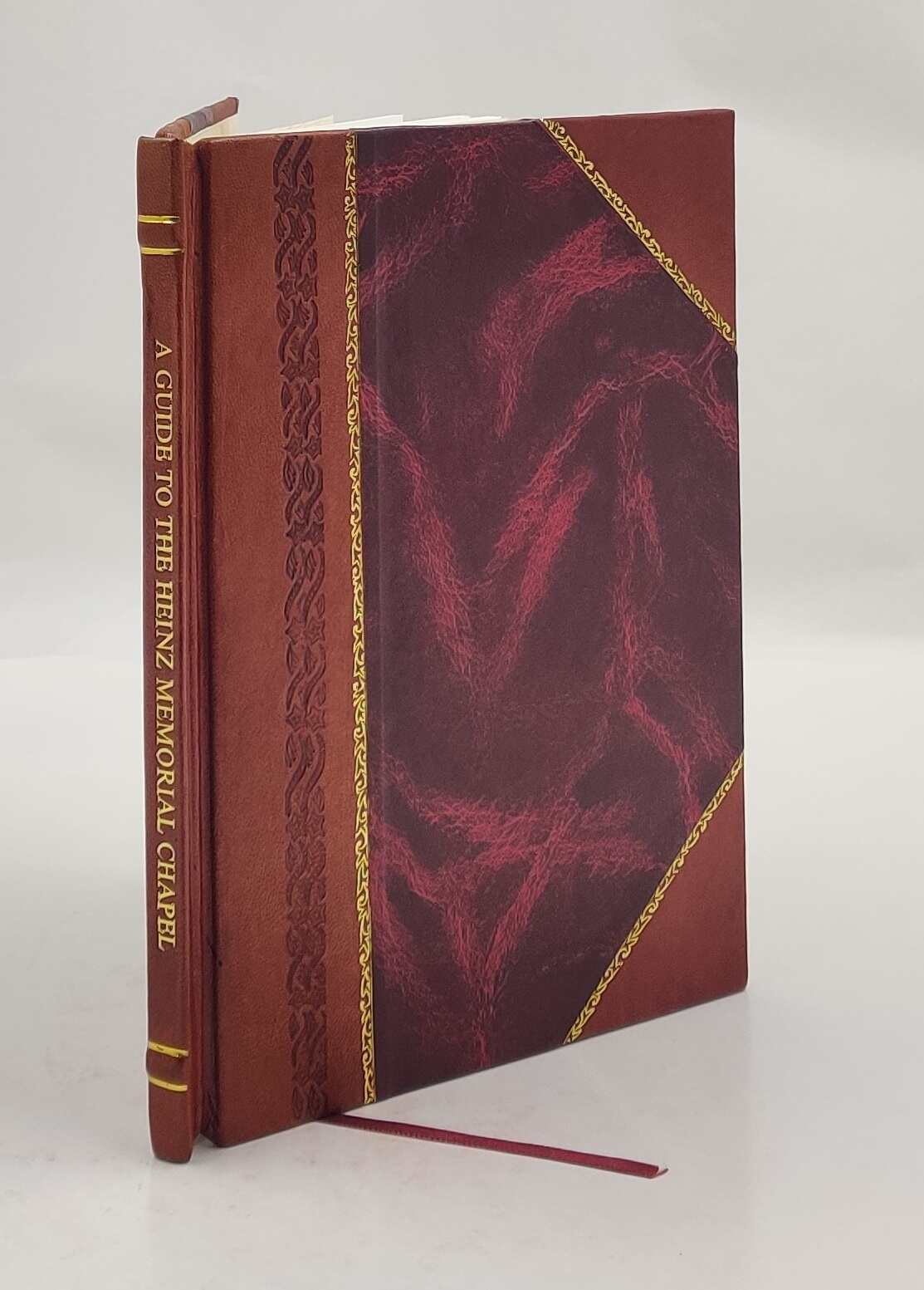 Heinz Memorial Chapel Guide at University of Pittsburgh Leather Bound Edition