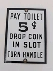 Vintage Pay Toilet 5 Cents Rustic Porcelain Enameled Metal Sign Small 5"x3.5"