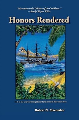 Honors Rendered by Robert N. Macomber 9781561648030 NEW Free UK Delivery