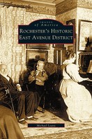 Michael Leavy | Rochester's Historic East Avenue District | Buch | Englisch