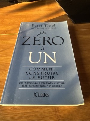   De Zéro à Un French Edition Peter Thiel Zero to One Startup Business