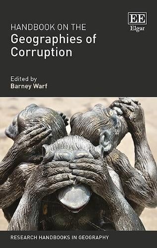 Handbook on the Geographies of Corruption Warf Hardback Edward Elgar