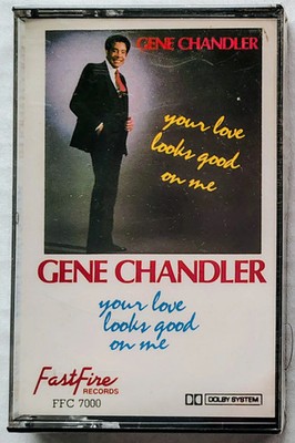 Gene Chandler Your Love Looks Good on Me Cassette Tape Rock Sealed