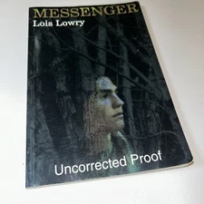 Lowry, Lois MESSENGER 1st Edition Uncorrected Proof 2004 RARE Paper Back VG