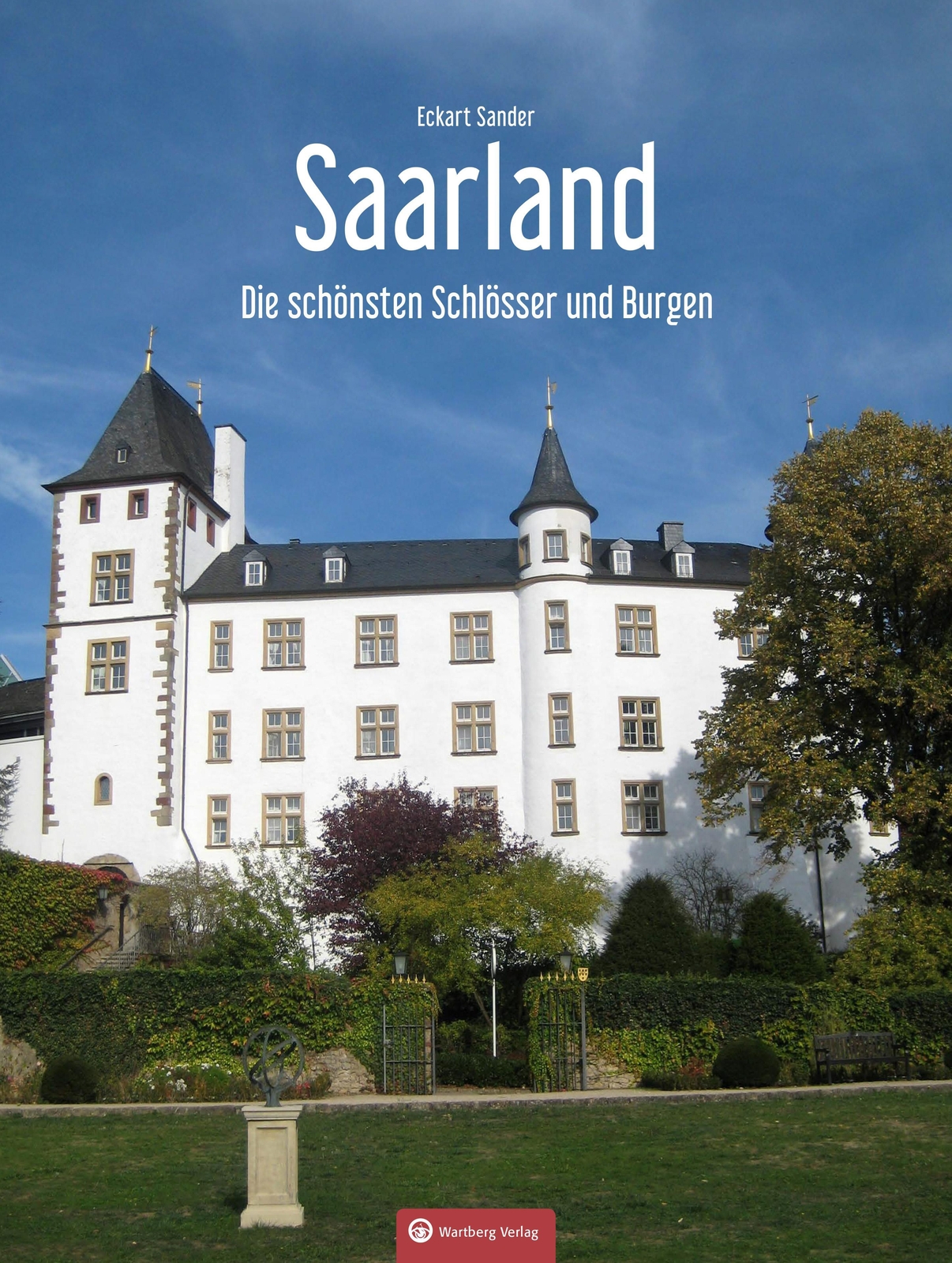 Thumbnail - Saarland Die Schönsten Schlösser Und Burgen, Eckart Sander