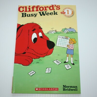 Scholastic Reader Level 1: Clifford's Busy Week by Norman Bridwell Paperback