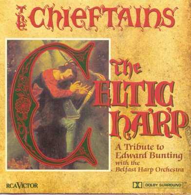 The Heart Attacks, The Chieftains - The Celtic Harp: A Tribute to Edward Bunting