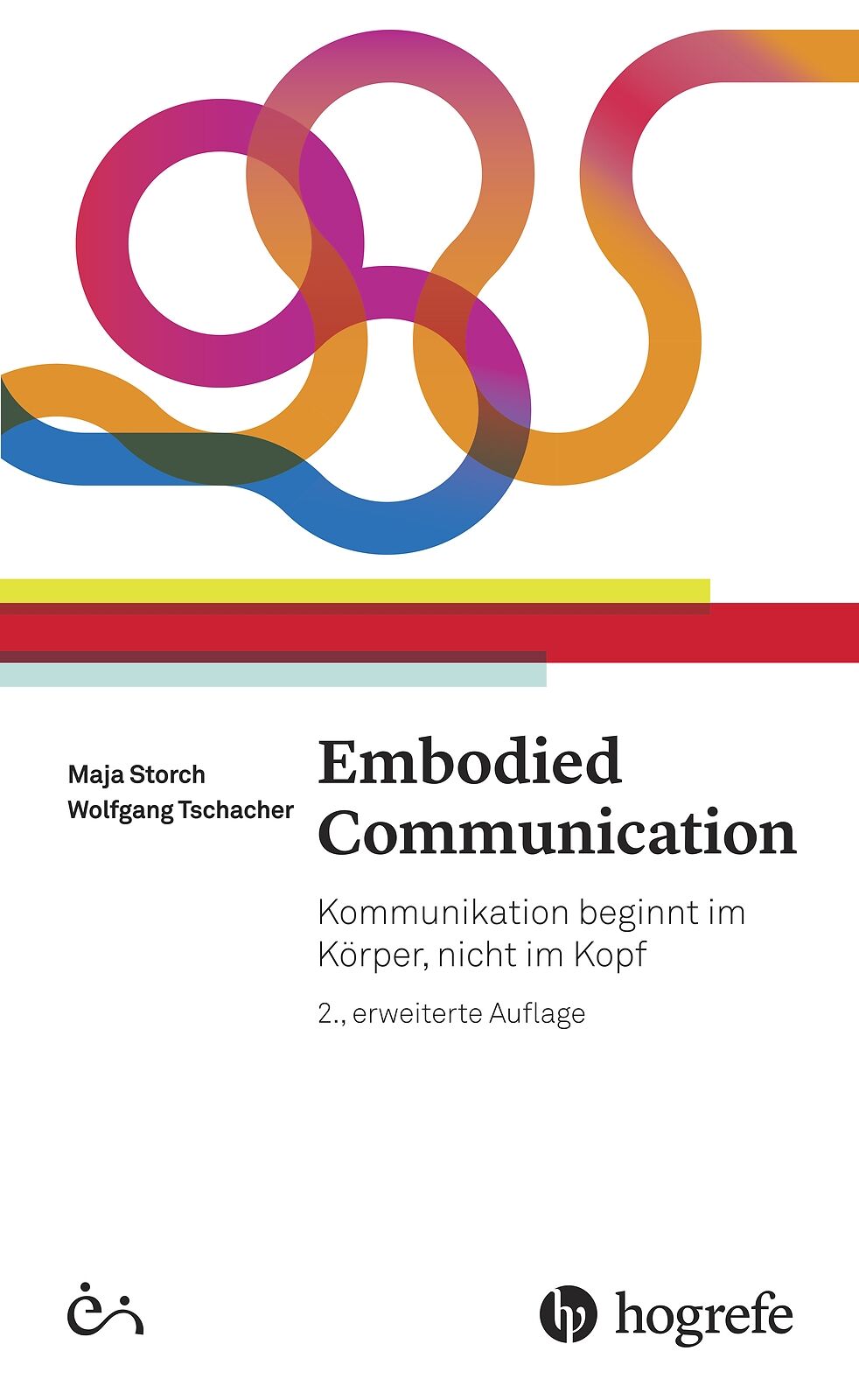 Thumbnail - Maja Storch; Wolfgang Tschacher / Embodied Communication