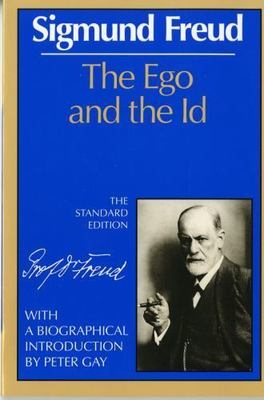 The Ego and the Id by Freud, Sigmund