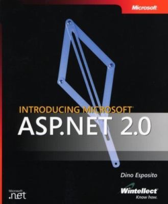 Introducing Microsoft ASP.NET 2.0, Esposito, Dino, 9780735620247