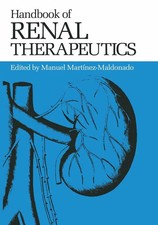 Handbook of Renal Therapeutics Manuel Martine...