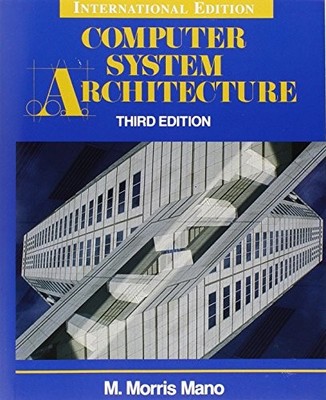 Computer System Architecture (Inter..., Mano, M. Morris