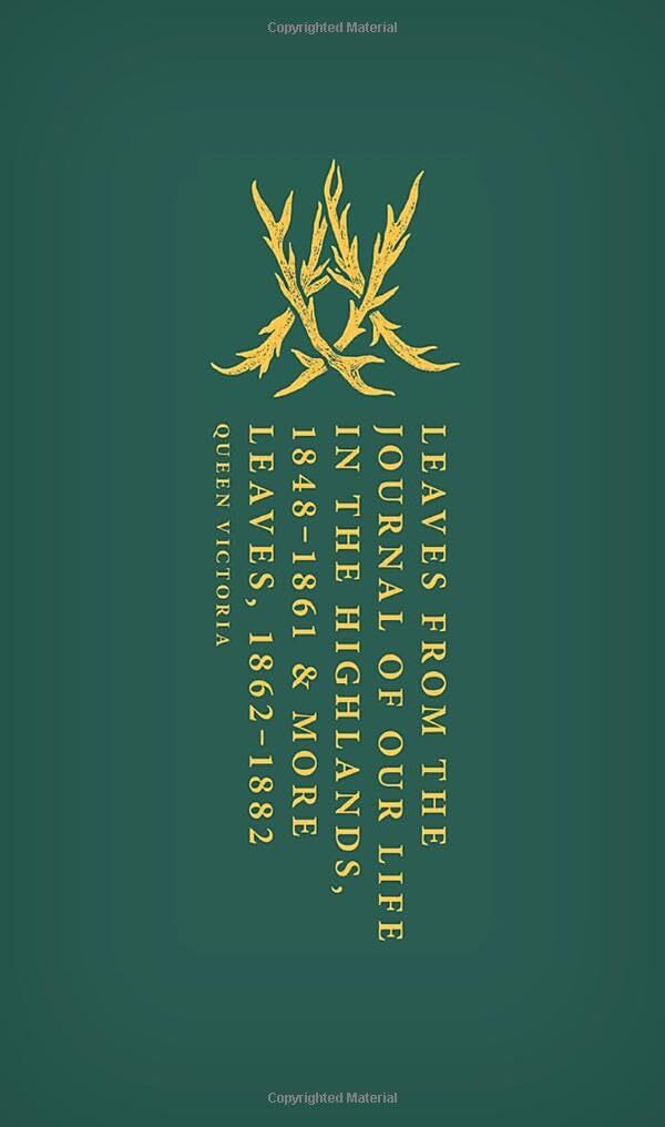Leaves from the Journal of Our Life in the Highlands, 1848-1861 - OUP - HBK New