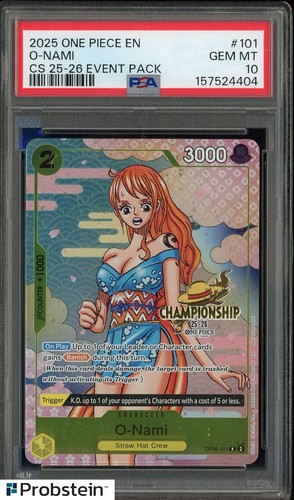 2025 ONE PIECE CHAMPIONSHIP 2025-26 EVENT PACK #101 O-NAMI PSA 10 GEM MINT