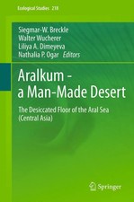 Aralkum - a Man-Made Desert The Desiccated Fl...