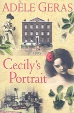 Cecily's Portrait (Historical House) by Geras, Adele, Good Book
