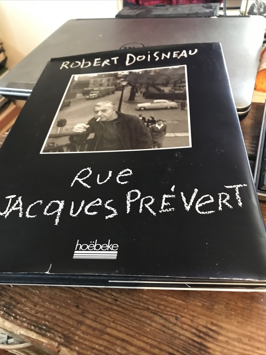 Rue Jacques Prevert. Doisneau Robert, 1912-1994, HB 1992 French