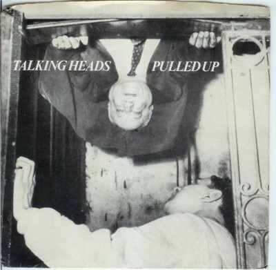 Talking Heads - Pulled Up (7'', Single)