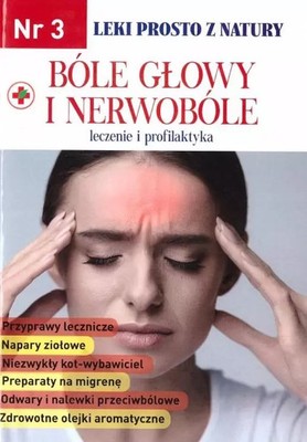 9788364391941 Leki prosto z natury cz.3 Bóle głowy i nerwobóle Printex