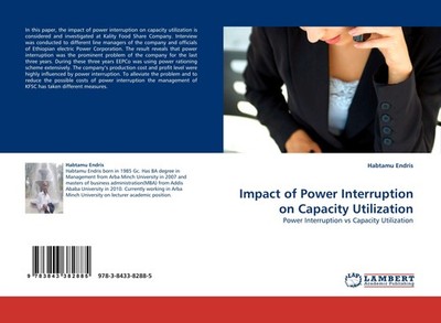 Impact of Power Interruption on Capacity Utilization Habtamu Endris